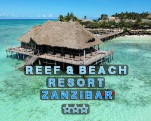 Reef & Beach Resort Zanzibar
